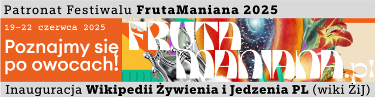 Patronat Festiwalu FRUTAMANIANA 19-22.06.2025